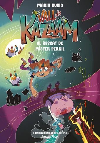 VALL DE KAZAAM 3. AL RESCAT DE MÍSTER PERNIL | 9788413893433 | RUBIO, MARÍA/TORMO, BEA | Llibres Parcir | Llibreria Parcir | Llibreria online de Manresa | Comprar llibres en català i castellà online