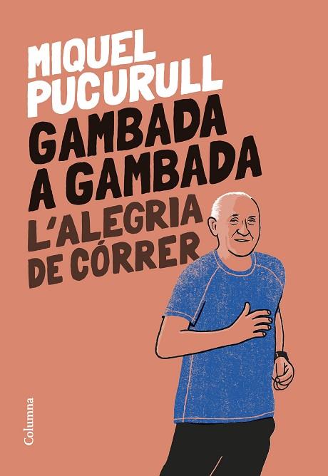 GAMBADA A GAMBADA | 9788466429665 | PUCURULL I FONTOVA, MIQUEL | Llibres Parcir | Llibreria Parcir | Llibreria online de Manresa | Comprar llibres en català i castellà online