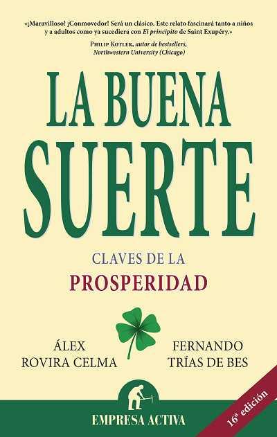 LA BUENA SUERTE | 9788495787552 | TRIAS DE BES FERNANDO | Llibres Parcir | Llibreria Parcir | Llibreria online de Manresa | Comprar llibres en català i castellà online