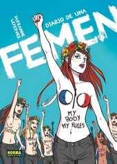 DIARIO DE UNA FEMEN | 9788467920833 | DUFRANNE/ LEFEBVRE | Llibres Parcir | Llibreria Parcir | Llibreria online de Manresa | Comprar llibres en català i castellà online