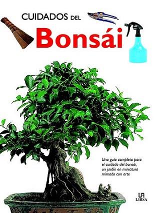 CUIDADOS DEL BONSAI | 9788466210256 | Llibres Parcir | Llibreria Parcir | Llibreria online de Manresa | Comprar llibres en català i castellà online