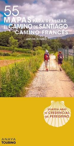 55 MAPAS PARA REALIZAR EL CAMINO DE SANTIAGO. CAMINO FRANCÉS (DESPLEGABLES) | 9788491581666 | ANAYA TOURING | Llibres Parcir | Llibreria Parcir | Llibreria online de Manresa | Comprar llibres en català i castellà online