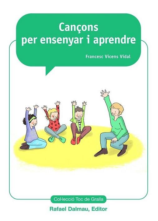 CANÇONS PER ENSENYAR I APRENDRE | 9788423208234 | FRANCESC VICENS VIDAL | Llibres Parcir | Llibreria Parcir | Llibreria online de Manresa | Comprar llibres en català i castellà online