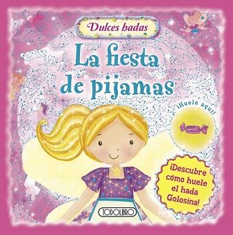 LA FIESTA DE PIJAMAS | 9788499139975 | TODOLIBRO, EQUIPO | Llibres Parcir | Llibreria Parcir | Llibreria online de Manresa | Comprar llibres en català i castellà online