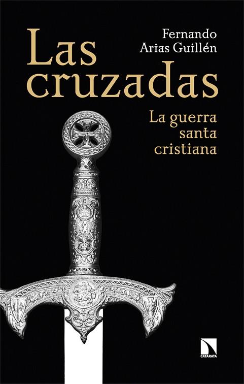 LAS CRUZADAS | 9788413529028 | ARIAS GUILLÉN, FERNANDO | Llibres Parcir | Llibreria Parcir | Llibreria online de Manresa | Comprar llibres en català i castellà online