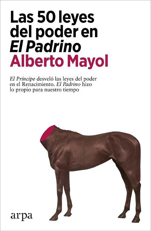 LAS 50 LEYES DEL PODER EN EL PADRINO | 9788418741289 | MAYOL, ALBERTO | Llibres Parcir | Llibreria Parcir | Llibreria online de Manresa | Comprar llibres en català i castellà online