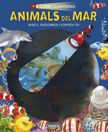 ANIMALS DEL MAR | 9788467745375 | SUSAETA, EQUIP | Llibres Parcir | Llibreria Parcir | Llibreria online de Manresa | Comprar llibres en català i castellà online