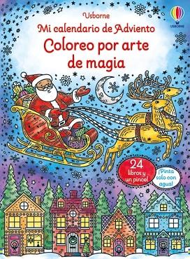 MI CALENDARIO DE ADVIENTO - COLOREO POR ARTE DE MAGIA | 9781835406342 | WHEATLEY, ABIGAIL | Llibres Parcir | Llibreria Parcir | Llibreria online de Manresa | Comprar llibres en català i castellà online