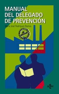 MANUAL DEL DELEGADO DE PREVENCION | 9788430938827 | RODRIGUEZ RAMOS | Llibres Parcir | Llibreria Parcir | Llibreria online de Manresa | Comprar llibres en català i castellà online