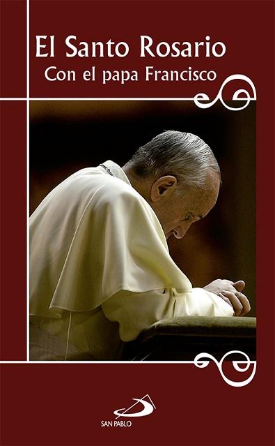 EL SANTO ROSARIO CON EL PAPA FRANCISCO | 9788428544498 | EQUIPO SAN PABLO | Llibres Parcir | Llibreria Parcir | Llibreria online de Manresa | Comprar llibres en català i castellà online