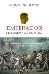 EMPERADOR EL CAMPO DE ESPADAS II | 9788476697115 | IGGULDEN CONN | Llibres Parcir | Librería Parcir | Librería online de Manresa | Comprar libros en catalán y castellano online