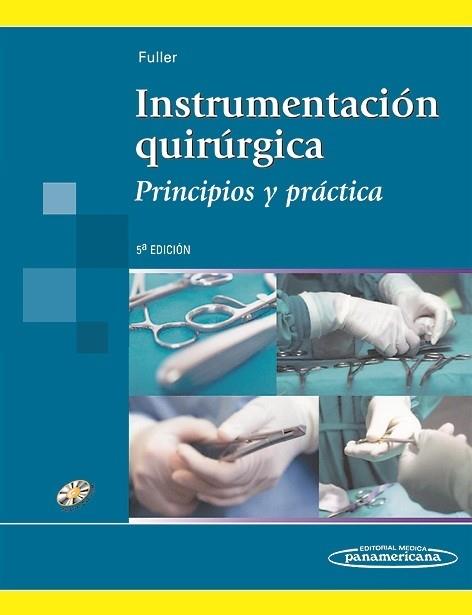 FULLER:INSTRUMENTACI?N QUIR?RGICA 5ED(R) | 9789500695534 | KOTCHER FULLER, JOANNA | Llibres Parcir | Llibreria Parcir | Llibreria online de Manresa | Comprar llibres en català i castellà online