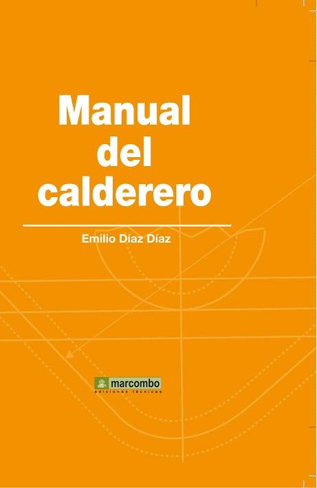 MANUAL DEL CALDERERO | 9788426717030 | DIAZ DIAZ EMILIO | Llibres Parcir | Llibreria Parcir | Llibreria online de Manresa | Comprar llibres en català i castellà online