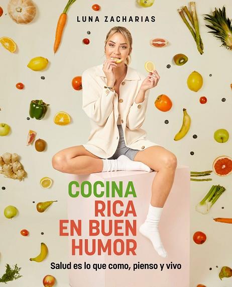 COCINA RICA EN BUEN HUMOR | 9788418820441 | ZACHARIAS, LUNA | Llibres Parcir | Llibreria Parcir | Llibreria online de Manresa | Comprar llibres en català i castellà online