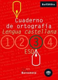 CUADERNO ORTOGRAFIA 3 ESO LENGUA CASTELLANA | 9788448917203 | Llibres Parcir | Llibreria Parcir | Llibreria online de Manresa | Comprar llibres en català i castellà online