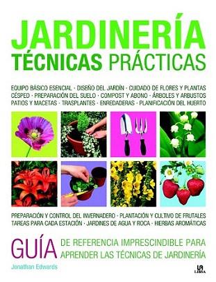 Jardinería Técnicas Prácticas | 9788466225373 | Edwards, Jonathan | Llibres Parcir | Llibreria Parcir | Llibreria online de Manresa | Comprar llibres en català i castellà online
