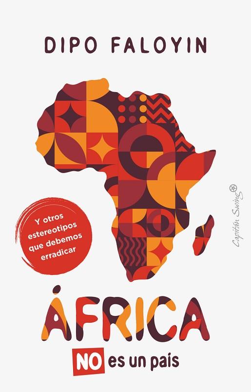 ÁFRICA NO ES UN PAÍS | 9788412878707 | FALOYIN, DIPO | Llibres Parcir | Llibreria Parcir | Llibreria online de Manresa | Comprar llibres en català i castellà online