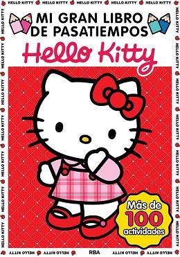 MI GRAN LIBRO DE PASATIEMPOS HELLO KITTY | 9788427207783 | VARIOS AUTORES | Llibres Parcir | Llibreria Parcir | Llibreria online de Manresa | Comprar llibres en català i castellà online