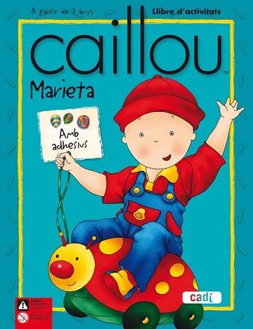 CAILLOU MARIETA llibre d'activitats+adhesius 3 anys | 9788447460366 | Llibres Parcir | Llibreria Parcir | Llibreria online de Manresa | Comprar llibres en català i castellà online