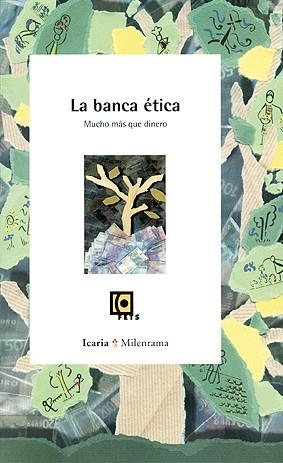 LA BANCA ETICA | 9788474266009 | Llibres Parcir | Llibreria Parcir | Llibreria online de Manresa | Comprar llibres en català i castellà online