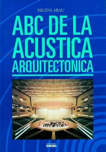 ABC DE LA ACUSTICA ARQUITECTONICA | 9788432920172 | ARAU | Llibres Parcir | Llibreria Parcir | Llibreria online de Manresa | Comprar llibres en català i castellà online