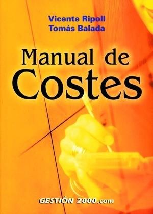 MANUAL DE COSTES | 9788480889308 | RIPOLL BALADA | Llibres Parcir | Librería Parcir | Librería online de Manresa | Comprar libros en catalán y castellano online