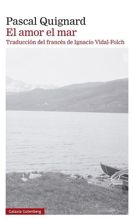 EL AMOR EL MAR | 9788419392220 | QUIGNARD, PASCAL | Llibres Parcir | Llibreria Parcir | Llibreria online de Manresa | Comprar llibres en català i castellà online