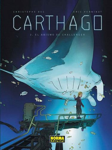 CARTHAGO 2 : EL ABISMO DE CHALLENGER | 9788467917864 | BEC / HENNINOT | Llibres Parcir | Llibreria Parcir | Llibreria online de Manresa | Comprar llibres en català i castellà online