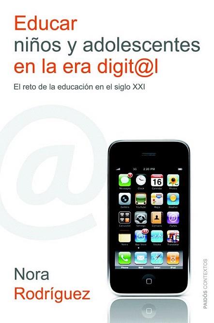 Educar niños y adolescentes en la era digital | 9788449326707 | Nora Rodríguez | Llibres Parcir | Llibreria Parcir | Llibreria online de Manresa | Comprar llibres en català i castellà online