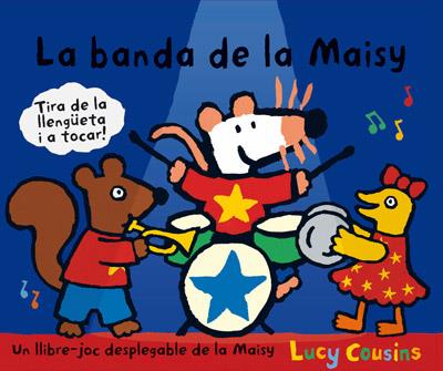 LA BANDA DE LA MAISY | 9788484882534 | COUSINS , LUCY | Llibres Parcir | Llibreria Parcir | Llibreria online de Manresa | Comprar llibres en català i castellà online