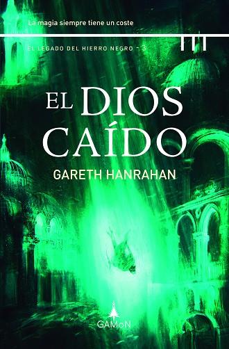 EL DIOS CAÍDO | 9788419767042 | HANRAHAN, GARETH | Llibres Parcir | Llibreria Parcir | Llibreria online de Manresa | Comprar llibres en català i castellà online