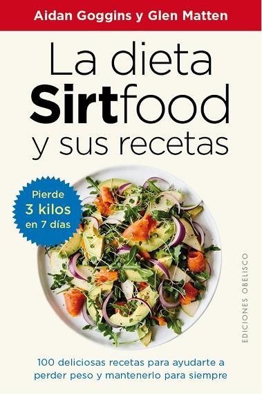 LA DIETA SIRTFOOD Y SUS RECETAS | 9788491117094 | GOGGINS, AIDAN/MATTEN, GLEN | Llibres Parcir | Llibreria Parcir | Llibreria online de Manresa | Comprar llibres en català i castellà online