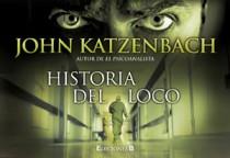 LA HISTORIA DEL LOCO | 9788466649124 | KATZENBACH JOHN | Llibres Parcir | Llibreria Parcir | Llibreria online de Manresa | Comprar llibres en català i castellà online