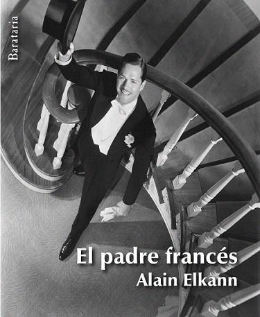 El padre francés | 9788492979288 | Elkann, Alain | Llibres Parcir | Llibreria Parcir | Llibreria online de Manresa | Comprar llibres en català i castellà online