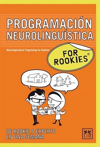 PROGRAMACION NEUROLINGUISTICA for rookies | 9788483561201 | Llibres Parcir | Llibreria Parcir | Llibreria online de Manresa | Comprar llibres en català i castellà online