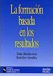 LA FORMACION BASADA EN LOS RESULTADOS | 9788480044479 | BRETHOWER - SMALLEY | Llibres Parcir | Llibreria Parcir | Llibreria online de Manresa | Comprar llibres en català i castellà online