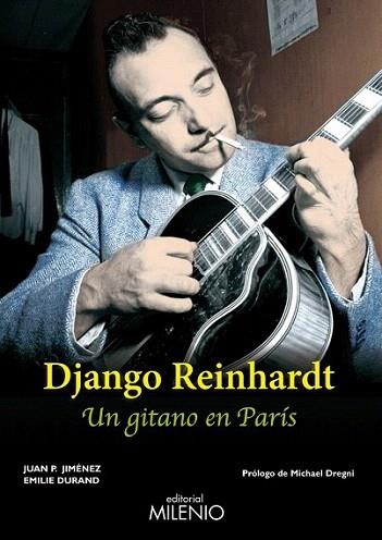 Django Reinhardt | 9788497435024 | Jiménez Aparicio, Juan Pedro/Durand, Emilie | Llibres Parcir | Llibreria Parcir | Llibreria online de Manresa | Comprar llibres en català i castellà online