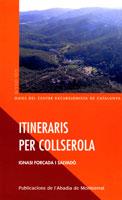 ITINERARIS PER COLLSEROLA | 9788484156185 | FORCADA | Llibres Parcir | Librería Parcir | Librería online de Manresa | Comprar libros en catalán y castellano online