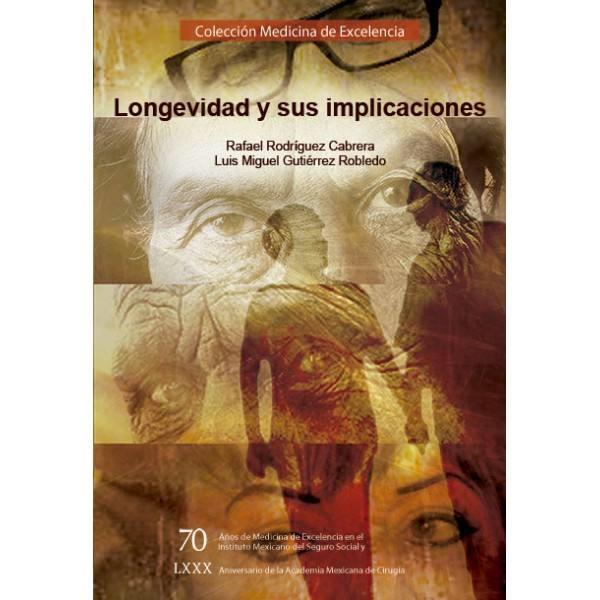 LONGEVIDAD Y SUS IMPLICACIONES | PODI72966 | RODRÍGUEZ CABRERA  RAFAEL | Llibres Parcir | Llibreria Parcir | Llibreria online de Manresa | Comprar llibres en català i castellà online