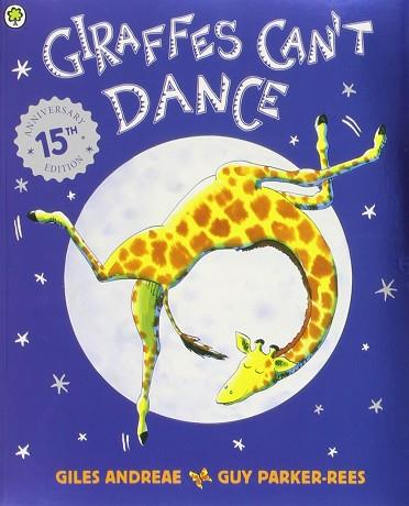 GIRAFFES CAN'T DANCE | 9781841215655 | GILES ANDREAE | Llibres Parcir | Llibreria Parcir | Llibreria online de Manresa | Comprar llibres en català i castellà online