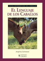 EL LENGUAJE DE LOS CANBALLOS guias fotograficas caballo | 9788425519161 | SCHNELZER A | Llibres Parcir | Llibreria Parcir | Llibreria online de Manresa | Comprar llibres en català i castellà online