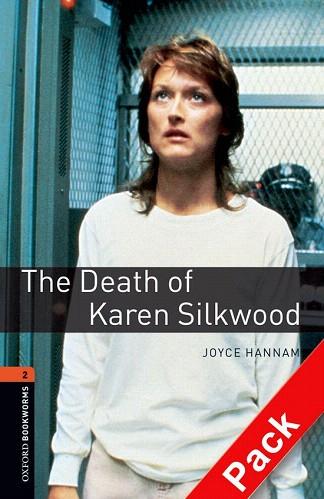 OXFORD BOOKWORMS. STAGE 2: THE DEATH OF KAREN SILKWOOD CD PACK EDITION 08 | 9780194790192 | HANNAM, JOYCE | Llibres Parcir | Llibreria Parcir | Llibreria online de Manresa | Comprar llibres en català i castellà online