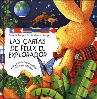 LAS CARTAS DE FELIX EL EXPLORADOR | 9788415053040 | LANGEN ANNETTE DROOP CONSTANZA | Llibres Parcir | Llibreria Parcir | Llibreria online de Manresa | Comprar llibres en català i castellà online