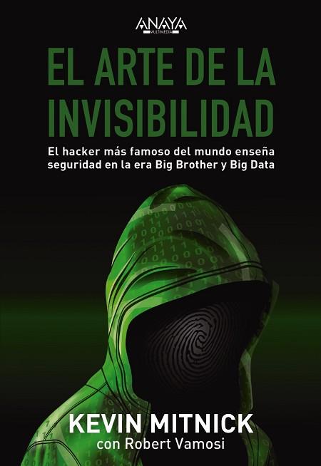 EL ARTE DE LA INVISIBILIDAD | 9788441540613 | MITNICK, KEVIN/VAMOSI, ROBERT | Llibres Parcir | Llibreria Parcir | Llibreria online de Manresa | Comprar llibres en català i castellà online