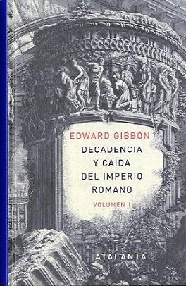 DECADENCIA Y CAÍDA DEL IMPERIO ROMANO. Tomo I | 9788493963507 | Gibbon, Edward | Llibres Parcir | Llibreria Parcir | Llibreria online de Manresa | Comprar llibres en català i castellà online