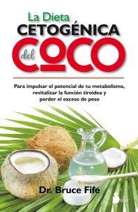 DIETA CETOGENICA DEL COCO, LA | 9788416233359 | FIFE, DR. BRUCE | Llibres Parcir | Llibreria Parcir | Llibreria online de Manresa | Comprar llibres en català i castellà online