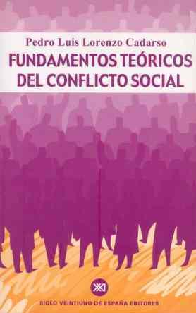 FUNDAMENTOS TEORICOS DE CONFLICTO SOCIAL | 9788432310720 | LORENZO CADARSO | Llibres Parcir | Llibreria Parcir | Llibreria online de Manresa | Comprar llibres en català i castellà online