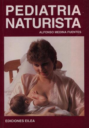 PEDIATRIA NATURISTA | 9788479700003 | MEDINA | Llibres Parcir | Llibreria Parcir | Llibreria online de Manresa | Comprar llibres en català i castellà online