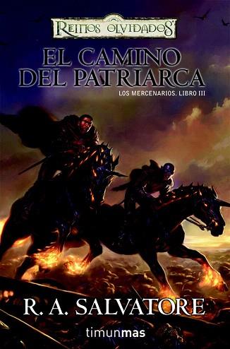 EL CAMINO DEL PATRIARCA col los mercenarios LIBRO III | 9788448038564 | R A SALVATORE | Llibres Parcir | Llibreria Parcir | Llibreria online de Manresa | Comprar llibres en català i castellà online