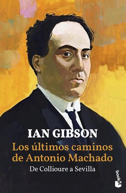 LOS ÚLTIMOS CAMINOS DE ANTONIO MACHADO | 9788467059236 | GIBSON, IAN | Llibres Parcir | Llibreria Parcir | Llibreria online de Manresa | Comprar llibres en català i castellà online